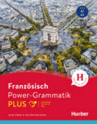Power-Grammatik Französisch PLUS, m. 1 Buch, m. 1 Beilage : Zum Üben & Nachschlagen / Buch mit Code (Power-Grammatik Plus) （überarb. Aufl. 2025. 208 S. 238 mm）