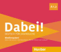 Dabei! A1.2, m. 1 Audio-CD, m. 1 DVD, m. 1 Audio-CD, 2 Audio-CDs zum Kursbuch und eine Audio-CD zum Arbeitsbuch sowie ei : Deutsch als Fremdsprache. 22 Min. (Dabei!) （2019. 143 mm）