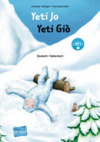 Yeti Jo (Deutsch-Italienisch) : Zweisprachiges Kinderbuch mit MP3-Hörbuch zum Herunterladen (Yeti Jo) （2022. 32 S. 298 mm）