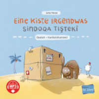 Eine Kiste Irgendwas (Deutsch-Kurdisch/Kurmancî) : Zweisprachiges Kinderbuch mit MP3-Hörbuch zum Herunterladen (Eine Kiste Irgendwas) （2024. 32 S. 218 mm）