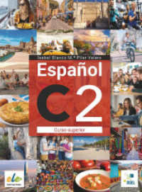 Español C2, m. 1 Buch, m. 1 Beilage : Curso superior / Kursbuch + Digitale Ausgabe （2023. 192 S. 285 mm）