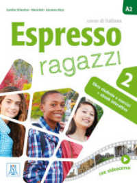 Espresso ragazzi 2 - einsprachige Ausgabe : corso di italiano / Lehr- und Arbeitsbuch mit Code (Espresso ragazzi) （2023. 192 S. 280 mm）