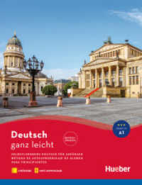Deutsch ganz leicht A1, m. 1 Buch, m. 1 Buch : Selbstlernkurs Deutsch für Anfänger - Método de autoaprendizaje de alemán para principiantes / Paket: Textbuch + Arbeitsbuch + MP3-Download （2024. 196 S.）