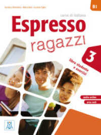 Espresso ragazzi 3 - einsprachige Ausgabe : corso di italiano / Lehr- und Arbeitsbuch mit Audios online (Espresso ragazzi) （2023. 192 S. 281 mm）