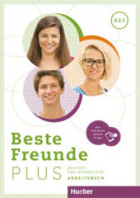 Beste Freunde PLUS A2.1, m. 1 Buch, m. 1 Beilage : Deutsch für Jugendliche .Deutsch als Fremdsprache  / Arbeitsbuch plus interaktive Version (Beste Freunde Plus) （überarb. Aufl. 2025. 100 S. 298 mm）
