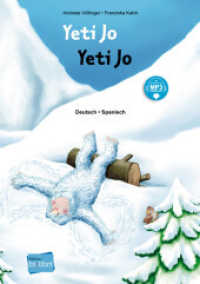 Yeti Jo (Deutsch-Spanisch) : Zweisprachiges Kinderbuch mit MP3-Hörbuch zum Herunterladen (Yeti Jo) （2022. 32 S. 298 mm）