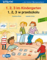 1, 2, 3 im Kindergarten (Deutsch-Polnisch) : Zweisprachiges Kinderbuch (1, 2, 3 im Kindergarten) （2025. 16 S.）