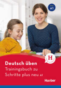 Schritte plus Neu - Trainingsbuch zu Schritte A1 Bd.1+2 : Deutsch als Zweitsprache. Niveau A1 (Trainingsbuch zu Schritte plus Neu) （überarb. Aufl. 2023. 96 S. 240 mm）