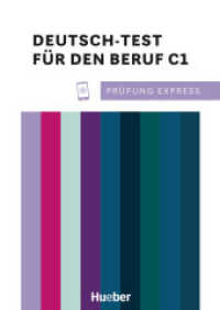 Prüfung Express - Deutsch-Test für den Beruf C1 : Deutsch als Fremdsprache / Übungsbuch mit Audios online (Prüfung Express) （überarb. Aufl. 2024. 128 S. 298 mm）