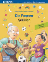 Die Formen (Deutsch-Türkisch) : Zweisprachiges Kinderbuch (Die Formen) （2023. 16 S. 200 mm）