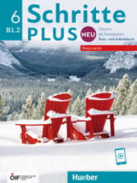 Schritte plus Neu 6 - Österreich : Deutsch als Zweitsprache / Kursbuch und Arbeitsbuch mit Audios online (Schritte plus Neu - Österreich) （überarb. Aufl. 2024. 208 S. 280 mm）