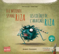 Die wütende Spinne Riza (Deutsch-Französisch) : Zweisprachiges Kinderbuch mit MP3-Hörbuch zum Herunterladen (Die wütende Spinne Riza) （2023. 28 S. 220 x 241 mm）