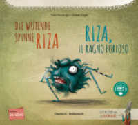 Die wütende Spinne Riza (Deutsch-Italienisch) : Zweisprachiges Kinderbuch mit MP3-Hörbuch zum Herunterladen (Die wütende Spinne Riza) （2023. 28 S. 220 x 241 mm）