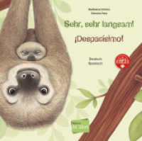 Sehr, sehr langsam! (Deutsch-Spanisch) : Zweisprachiges Kinderbuch mit MP3-Hörbuch zum Herunterladen (Sehr, sehr langsam!) （2024. 28 S. 252 mm）