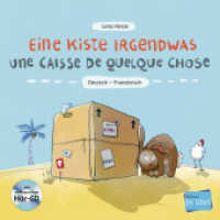 Eine Kiste Irgendwas (Deutsch-Französisch) : Zweisprachiges Kinderbuch mit Audio-CD (edition bi:libri) （2020. 32 S. m. zahlr. bunten Bild. 218 mm）