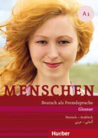 Menschen - Deutsch als Fremdsprache. Menschen A1. Glossar Deutsch-Arabisch : Deutsch als Fremdsprache / Glossar Deutsch-Arabisch -             - (Menschen Dreibändige Ausgabe) （überarb. Aufl. 2017. 72 S. 208 mm）