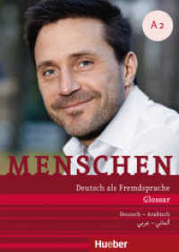 Menschen - Deutsch als Fremdsprache. Menschen A2. Glossar Deutsch-Arabisch : Deutsch als Fremdsprache / Glossar Deutsch-Arabisch -             - (Menschen Dreibändige Ausgabe) （überarb. Aufl. 2017. 56 S. 209 mm）