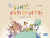 Bunt! (Deutsch-Italienisch) : Zweisprachiges Kinderbuch mit mehrsprachiger Hör-CD + MP3-Hörbuch zum Download (Bunt!) （2021. 28 S. 238 x 308 mm）