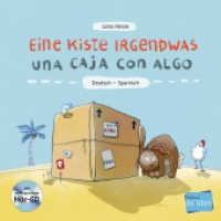 Eine Kiste Irgendwas (Deutsch-Spanisch) : Zweisprachiges Kinderbuch mit Audio-CD (Eine Kiste Irgendwas) （2020. 32 S. 218 mm）
