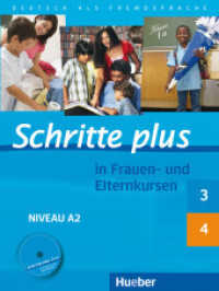 Schritte plus in Frauen- und Elternkursen. Schritte plus 3 und 4 Übungsbuch mit Audio-CD : Niveau A2 （2011. 124 S. 280 mm）