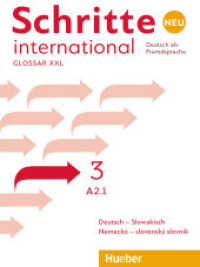Schritte international Neu - Deutsch als Fremdsprache. 3 Glossar XXL Deutsch-Slowakisch - Nemecko-slovenský slovník : Niveau A2.1 (Schritte international Neu) （2019. 48 S. 281 mm）