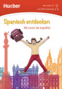 Spanisch entdecken, m. 1 Audio-CD : Mi curso de espa&ntilde;ol / Buch mit Audio-CD (... entdecken) （&uuml;berarb. Aufl.）
