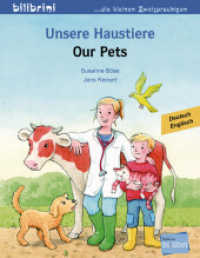 Unsere Haustiere (Deutsch-Englisch) : Zweisprachiges Kinderbuch (bilibrini - die kleinen Zweisprachigen) （2020. 16 S. 200 mm）