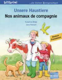 Unsere Haustiere (Deutsch-Französisch) : Zweisprachiges Kinderbuch (bilibrini - die kleinen Zweisprachigen) （2020. 16 S. 200 mm）