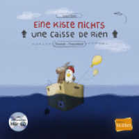 Eine Kiste nichts (Deutsch-Französisch) : Zweisprachiges Kinderbuch mit Audio-CD (Eine Kiste Nichts) （2015. 24 S. m. zahlr. bunten Bild. 219 mm）