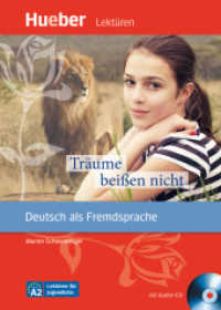 Träume beißen nicht, m. 1 Audio-CD : Niveau A2. 42 Min. (Hueber Lektüren, Deutsch als Fremdsprache) （2016. 52 S. 208 mm）