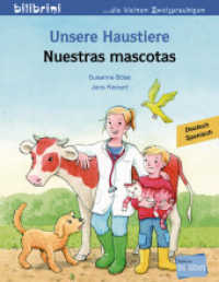 Unsere Haustiere (Deutsch-Spanisch) : Zweisprachiges Kinderbuch (bilibrini - die kleinen Zweisprachigen) （2020. 16 S. 200 mm）