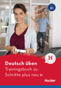 Trainingsbuch zu Schritte plus neu B1 (Trainingsbuch zu Schritte plus Neu) （2020. 96 S. 240 mm）