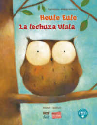 Heule Eule (Deutsch-Spanisch) : Zweisprachiges Kinderbuch mit MP3-Hörbuch als Download (Heule Eule) （2025. 28 S. 280 mm）