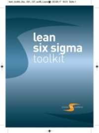 lean six sigma toolkit : Das Handbuch für die wichtigsten DMAIC + LEAN Werkzeuge （6. Aufl. 2017. 256 S. 104. 15 cm）