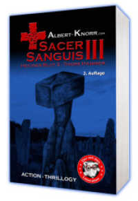 Sacer Sanguis - Heiliges Blut: Thors Hammer (Sacer Sanguis - Heiliges Blut Bd.3) （2. Aufl. 2008. 500 S. 18 cm）