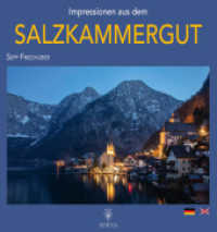 Impressionen aus dem Salzkammergut （2022. 144 S. 234 Farbabb. 18 cm）