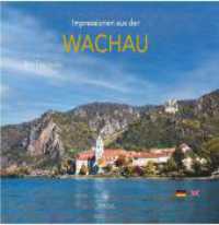 Impressionen aus der Wachau （2023. 108 S. 210 Abb. 18 cm）