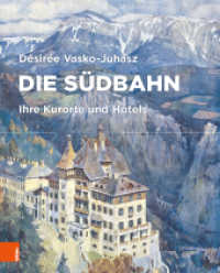 Die Südbahn : Ihre Kurorte und Hotels (Semmering Architektur Band 1) （2. Aufl. 2018. 415 S. mit zahlr. z.T. farb. Abb. 287 mm）