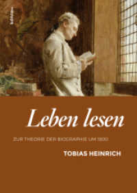 Leben lesen : Zur Theorie der Biographie um 1800. Dissertationsschrift (Schriftenreihe der Österreichischen Gesellschaft zur Erforschung des 18. Jahrhunderts Band 018) （2016. 199 S. 5 s/w-Abb., 5 Illustration(en), schwarz-weiß. 240 m）