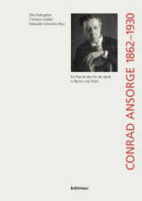 Conrad Ansorge (1862-1930) : Ein Pianist des Fin de siècle in Berlin und Wien (Wiener Veröffentlichungen zur Musikgeschichte Band 012) （2017. 758 S. 13 Notenbsp., 21 s/w- und 12 farb. Abb., 20 Illustration(）