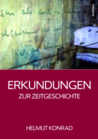 Erkundungen : Zur Zeitgeschichte （2016. 508 S. 240 mm）