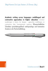 Academic writing across languages: multilingual and contrastive approaches in higher education (Schreibwissenschaft 1) （2019. 296 S. 11 Grafiken. 237 mm）