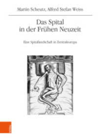 Das Spital in der Frühen Neuzeit : Eine Spitallandschaft in Zentraleuropa (Mitteilungen des Instituts für Österreichische Geschichtsforschung, Ergänzungsbde. Band 064) （2020. 725 S. mit 36 Tabellen, 34 Grafiken, 104 Farb-Abbildungen. 245 m）