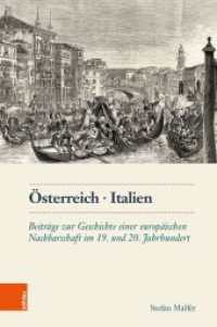 Österreich. Italien; . : Beiträge zur Geschichte einer europäischen Nachbarschaft im 19. und 20. Jahrhundert (Schriftenreihe des Österreichischen Historischen Instituts in Rom Band 006) （2020. 360 S. 235 mm）