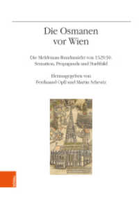 Die Osmanen vor Wien : Die Meldeman-Rundansicht von 1529/30. Sensation. Propaganda und Stadtbild (Veröffentlichungen des Instituts für Österreichische Geschichtsforschung Band 074) （2020. 424 S. 245 mm）
