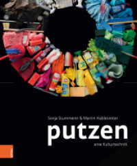 Putzen : Eine Kulturtechnik （2020 213 S. 120 farb. Abb. 260 mm）