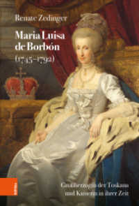 Maria Luisa de Borbón (1745-1792) : Großherzogin der Toskana und Kaiserin in ihrer Zeit (Schriftenreihe der Österreichischen Gesellschaft zur Erforschung des 18. Jahrhunderts Band 022) （2022. 195 S. 9 s/w u. farb. Abb. 245 mm）