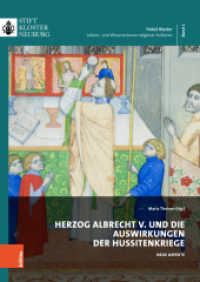 Herzog Albrecht V. und die Auswirkungen der Hussitenkriege : Neue Aspekte (Fokus Kloster Band 001) （2024. 272 S. mit 53 meist farb. Abb. 245 mm）