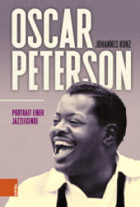 Oscar Peterson : Portrait einer Jazzlegende （2024. 211 S. mit 61 s/w Abb. 235 mm）