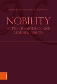 Nobility in the Pre-Modern and Modern Period （2024. 220 S. 230 mm）